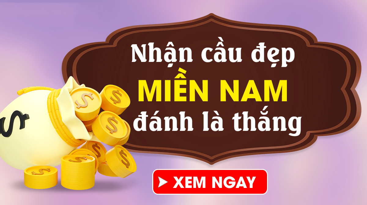 Dự Đoán XSMN 10/8 - Soi Cầu miền Nam 10/8/2024  Thứ 7 chính xác